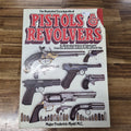 THE ILLUSTRATED ENCYCLOPEDIA OF PISTOLS AND REVOLVERS