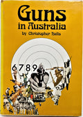 GUNS IN AUSTRALIA BY CHRISTOPHER HALLS