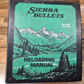SIERRA BULLETS RELOADING MANUAL: SECOND EDITION