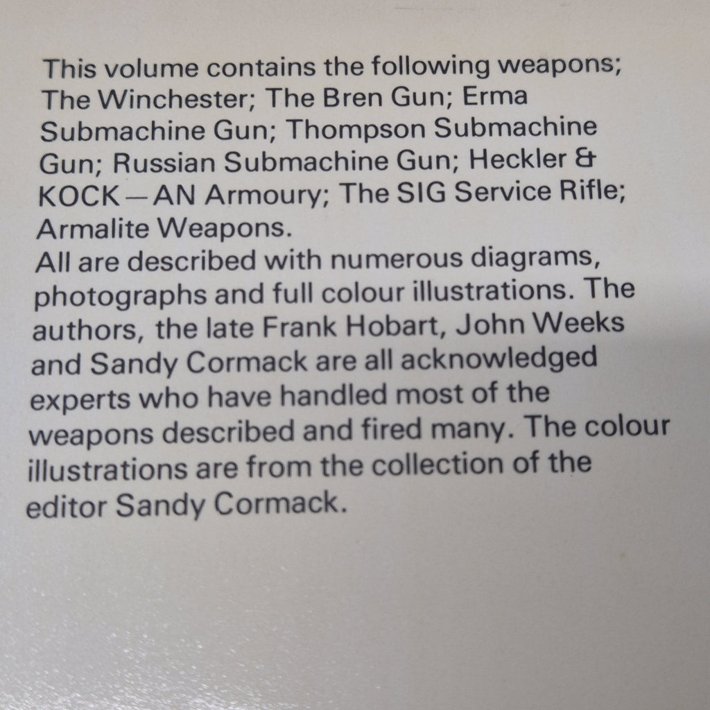 FAMOUS RIFLES & MACHINE GUNS BY FRANK HOBART, JOHN WEEKS & SANDY CORMACK
