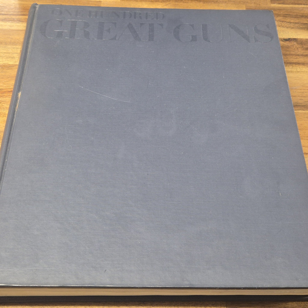 ONE HUNDRED GREAT GUNS BY MERRILL LINDSAY