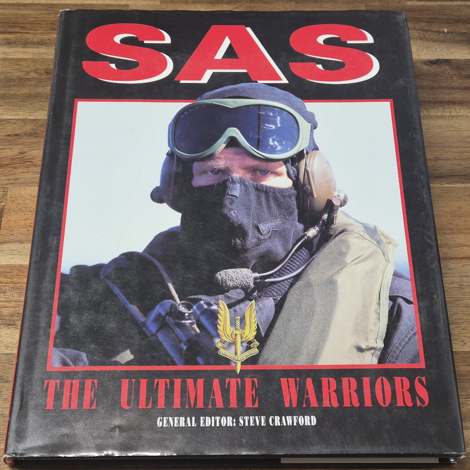 SAS: THE ULTIMATE WARRIORS EDITOR: DTEVE CRAWFORD