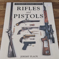 SUNBURST MILITARY SERIES: RIFLES AND  PISTOLS BY JEREMY FLACK