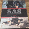 SAS AND ELITE FORCES: THE ELITE MILITARY UNITS OF THE WORLD BY BRUCE QUARRIE